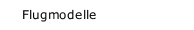 Flugmodelle